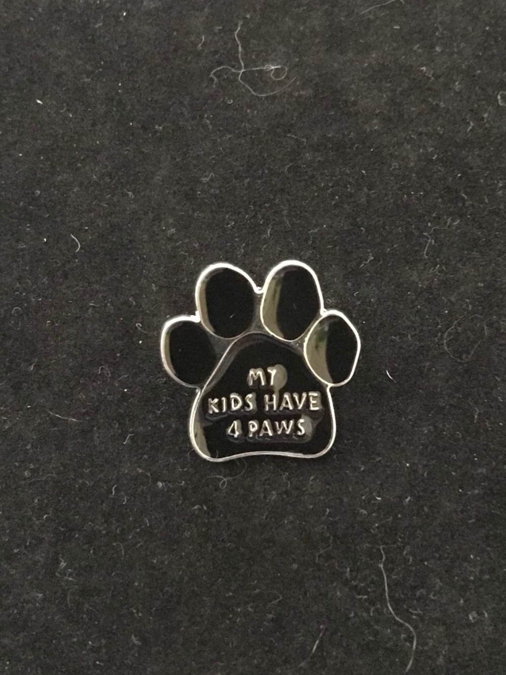 NWOT black kitty/dog paw print “my kids have 4 paws” pin (pins: 1/$12, 2/$20)